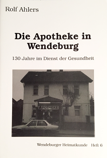 Die Apotheke in Wendeburg - Rolf Ahlers