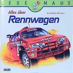Alles &uuml;ber Rennwagen - Clive Gifford