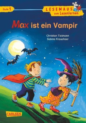 LESEMAUS zum Lesenlernen Stufe 1: Max ist ein Vampir - Christian Tielmann