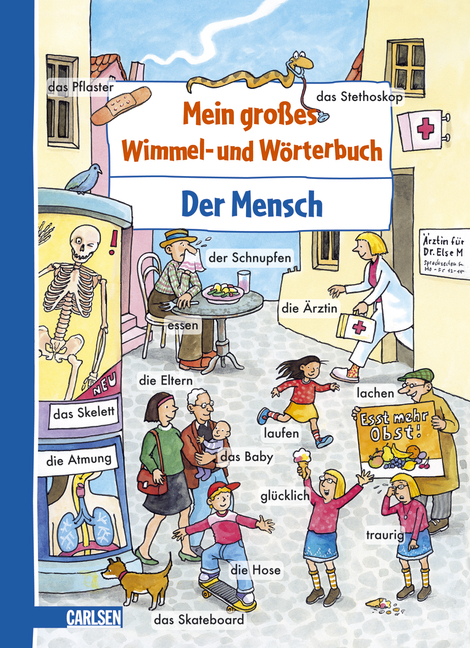 Mein gro&szlig;es Wimmel- und W&ouml;rterbuch, Band 4: Der Mensch - Sandra Ladwig