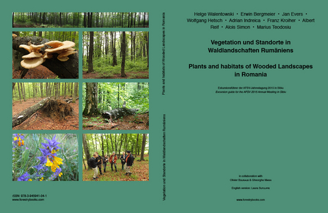 Vegetation und Standorte in Waldlandschaften Rum&auml;niens - Helge Walentowski, Erwin Bergmeier, Jan Evers, Wolfgang Hetsch, Adrian Indreica, Franz Kroiher, Albert Reif, Alois Simon, Marius Teodosiu