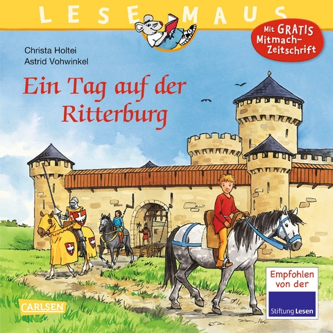 LESEMAUS 96: Ein Tag auf der Ritterburg - Christa Holtei
