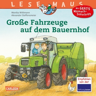 LESEMAUS 30: Große Fahrzeuge auf dem Bauernhof