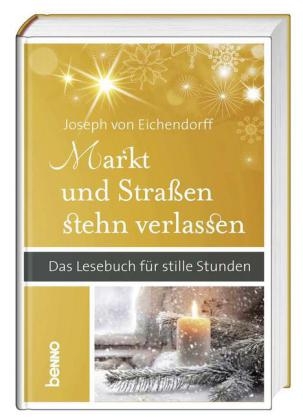 Markt und Stra&szlig;en stehen verlassen - Joseph Von Eichendorff