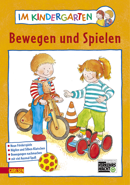 Im Kindergarten: Bewegen und Spielen - Anne Brauner