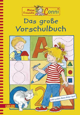 Conni Gelbe Reihe: Das große Vorschulbuch