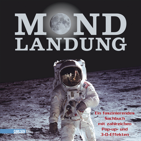 Pop-up-B&uuml;cher: Mondlandung - Richard Platt