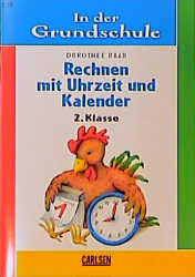 Rechnen mit Uhrzeit und Kalender, 2. Klasse