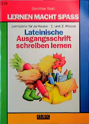 Lateinische Ausgangsschrift schreiben lernen - Dorothee Raab