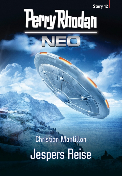 Perry Rhodan Neo Story 12: Jespers Reise - Christian Montillon