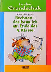 Rechnen - das kann ich am Ende der vierten Klasse
