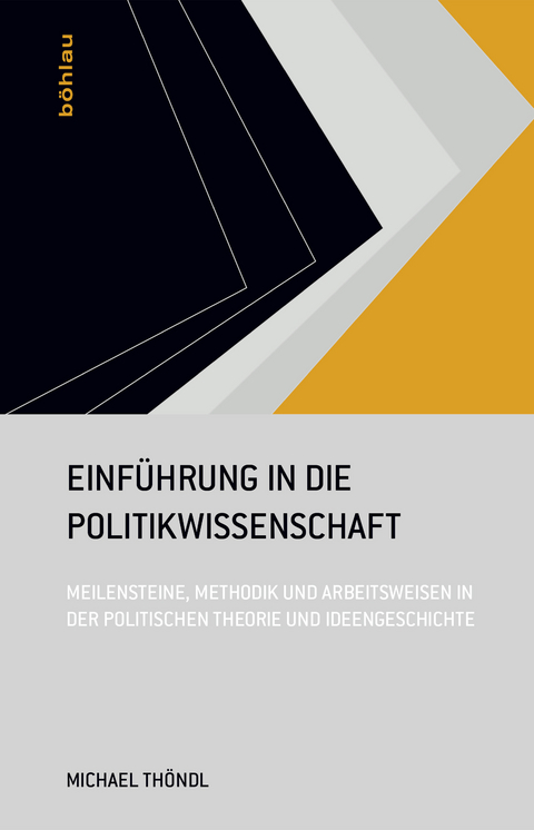 Einf&uuml;hrung in die Politikwissenschaft - Michael Th&ouml;ndl