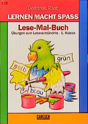 Lesemalbuch 1. Klasse - Dorothee Raab