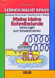 Meine kleine Schreibstunde: Vorübungen zum Schreibenlernen
