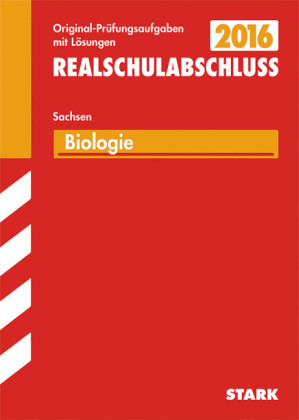 Abschlussprüfung Oberschule Sachsen - Biologie Realschulabschluss