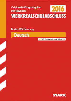 Abschlusspr&uuml;fung Werkrealschule Baden-W&uuml;rttemberg - Deutsch 10. Klasse - Marion von der Kammer, Anton Bosanis, Claudia Pangh, Dominique Greger