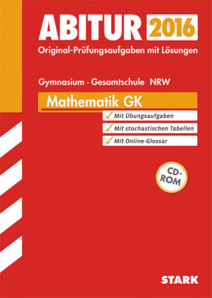 Abiturprüfung Nordrhein-Westfalen - Mathematik GK - Herbert Kompernaß, Georg Breitenfeld