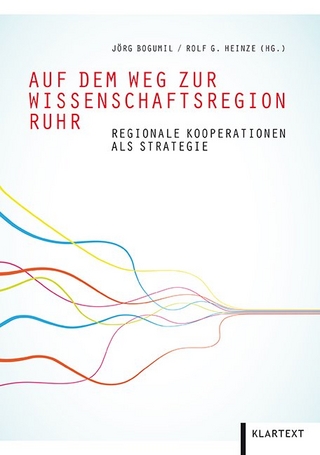 Auf dem Weg zur Wissenschaftsregion Ruhr