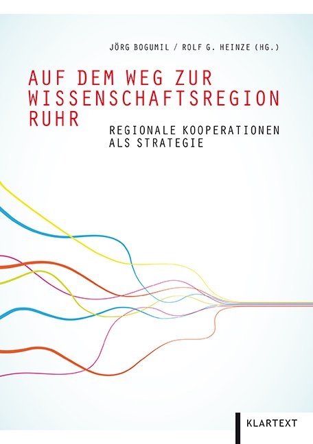 Auf dem Weg zur Wissenschaftsregion Ruhr - 