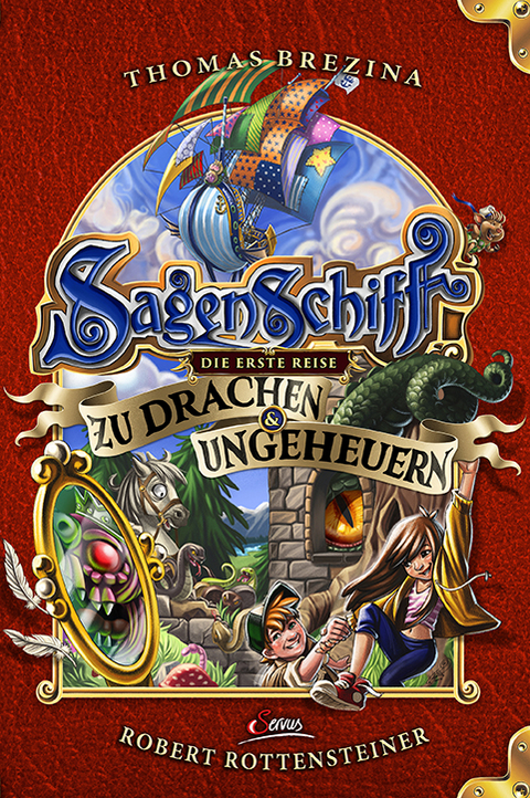 Sagenschiff: Die erste Reise zu Drachen & Ungeheuern - Thomas Brezina