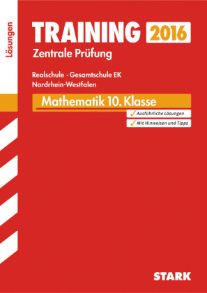 Training Zentrale Prüfung Realschule, Gesamtschule EK NRW - Mathematik Lösungsheft