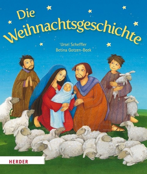 Die Weihnachtsgeschichte - Ursel Scheffler