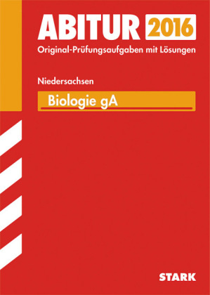 Abiturprüfung Niedersachsen - Biologie GA