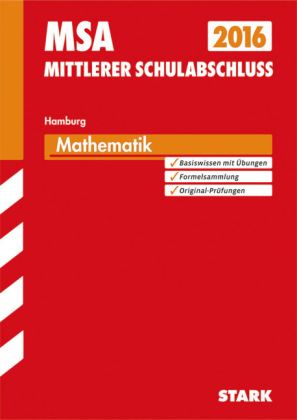 Mittlerer Schulabschluss Hamburg - Mathematik - Dietmar Steiner, Olaf Kl&auml;rner, Heike Ohrt, Wolfgang Matschke, Karl-Heinz Kuhlmann, Christoph Borr, Kerstin Lenz, Doris Cremer, Marc M&ouml;llers, J&ouml;rg Collenburg