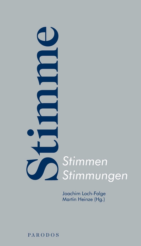 Stimme &ndash; Stimmen &ndash; Stimmungen - 