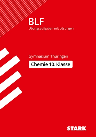 STARK Chemie 10. Klasse - BLF Gymnasium Thüringen - Prüfungsvorbereitung