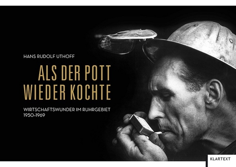 Als der Pott wieder kochte - Hans Rudolf Uthoff