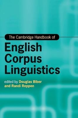 The Cambridge Handbook of English Corpus Linguistics - 