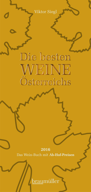 Die besten Weine &Ouml;sterreichs 2016 - Viktor Siegl