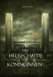 Een Heerschappij Van Koninginnen (Boek #13 In De Tovenaarsring)