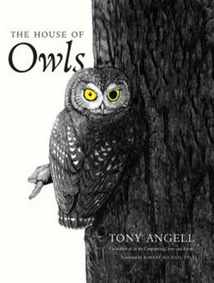 The House of Owls - Tony Angell