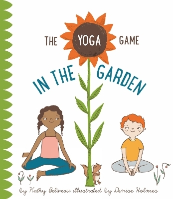 The Yoga Game in the Garden - Kathy Beliveau