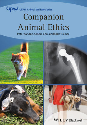 Companion Animal Ethics - Peter Sand&oslash;e, Sandra Corr, Clare Palmer