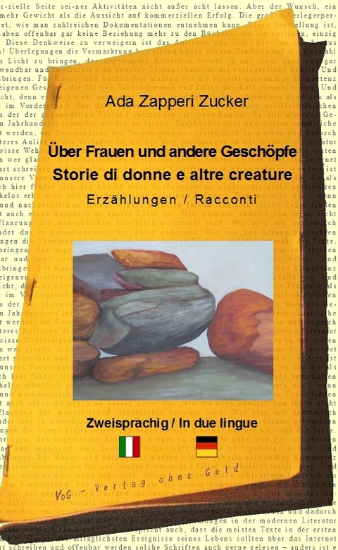 &Uuml;ber Frauen und andere Gesch&ouml;pfe - Storie di donne e altre creature - Ada Zapperi Zucker