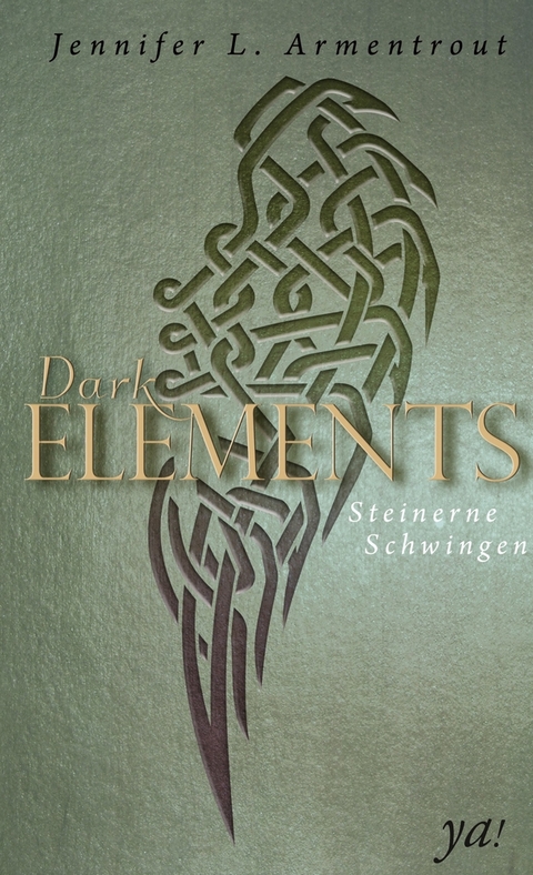 Dark Elements 1 - Steinerne Schwingen - Jennifer L. Armentrout