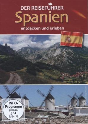 Der Reiseführer: Spanien entdecken und erleben, 1 DVD