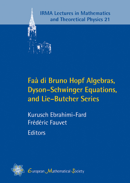 Fa&agrave; di Bruno Hopf Algebras, Dyson&ndash;Schwinger Equations, and Lie&ndash;Butcher Series - 
