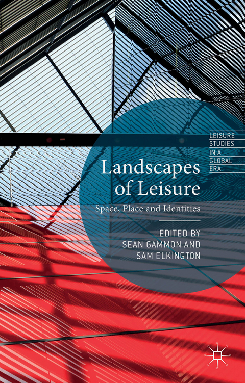Landscapes of Leisure - 