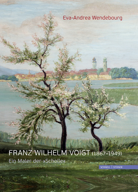 Franz Wilhelm Voigt (1867&ndash;1949) - Eva-Andrea Wendebourg