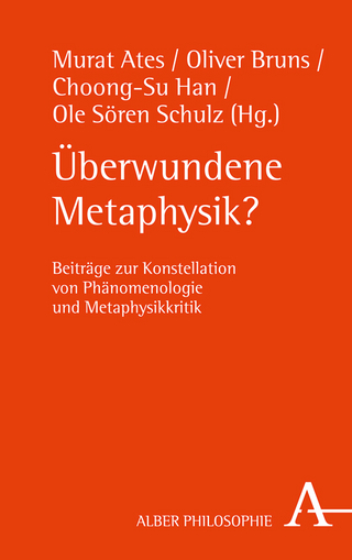 Überwundene Metaphysik?
