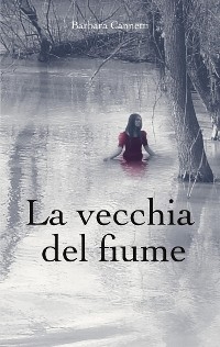 La vecchia del fiume