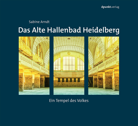 Das Alte Hallenbad Heidelberg - Sabine Arndt