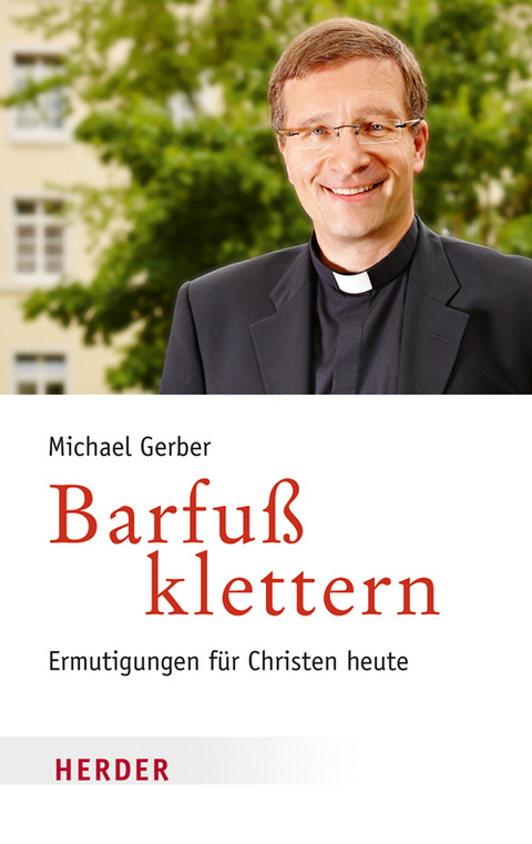 Barfu&szlig; klettern - Michael Gerber