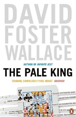 The Pale King - David Foster Wallace