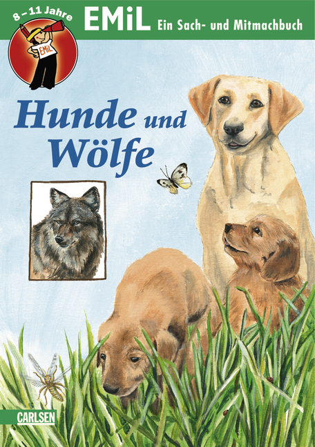 EMiL Sach- und Mitmachbuch / Sach- und Mitmachbuch, Band 22: Hunde und W&ouml;lfe - Imke Rudel