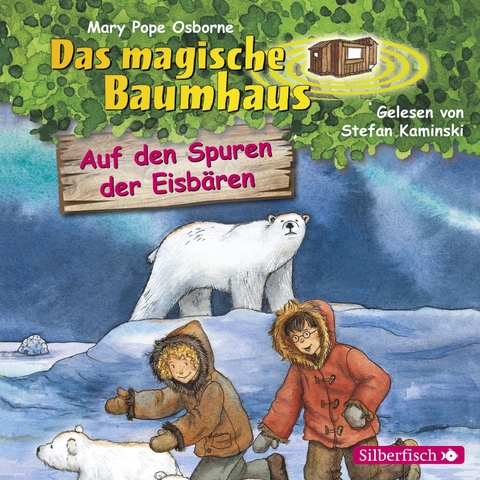 Auf den Spuren der Eisb&auml;ren (Das magische Baumhaus 12) - Mary Pope Osborne